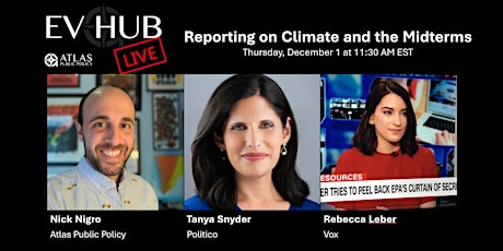 EV Hub Live: Reporting on Climate and the Midterms