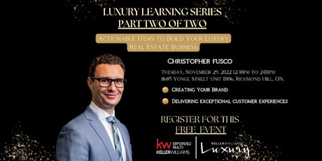 Luxury Learning Series Part Two of Two