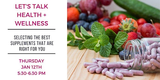 Free Seminar: Selecting the Best Supplements that are Right for You