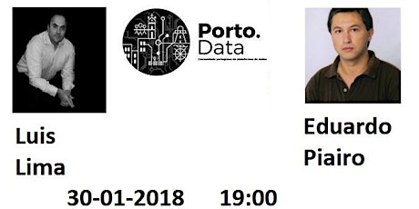 XXXVIII Evento Porto.Data – 30 Janeiro 2018 | UPTEC