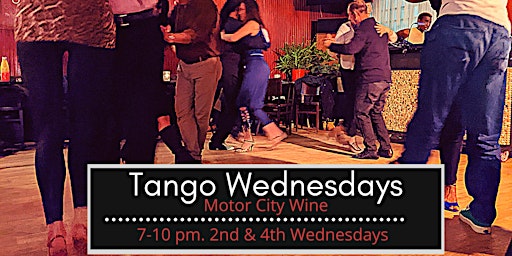 Tango Wednesdays at Motor City Wine