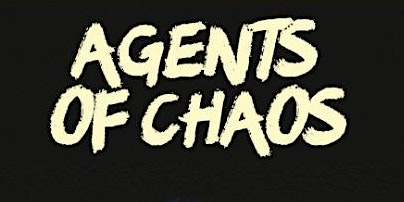 The Agents of Chaos Comedy Show