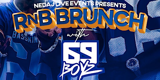 Club Heaven Presents: RnB Brunch w/ The 69 Boyz
