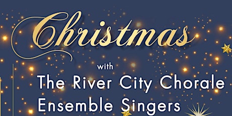 Christmas with The River City Chorale