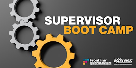 Supervisor Boot Camp In Person - Thousand Oaks, California