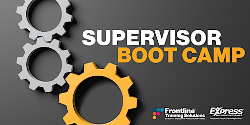 Supervisor Boot Camp In Person - Thousand Oaks, California primary image