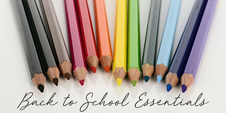 Back to School Essentials - Make & Take primary image