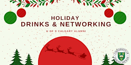 U of S Calgary Alumni - Christmas Drinks and Networking