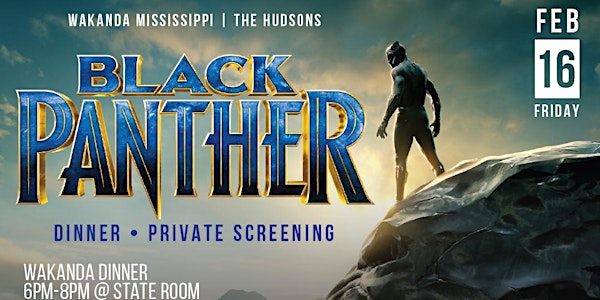 Wakanda, Mississippi JXN Black Panther Movie Event