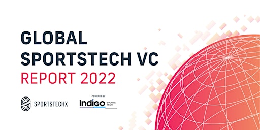 Global SportsTech VC Report 2022