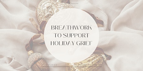 Breathwork to Support Heavy Holidays