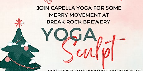Holiday Yoga Sculpt at Break Rock Brewery