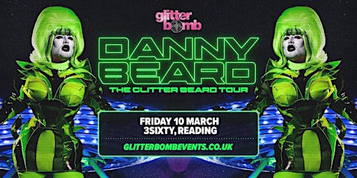 Imagen principal de Glitterbomb! Danny Beard: The Glitter Beard Tour