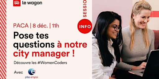 Programme Women Coders : pose tes questions à notre City Manager !