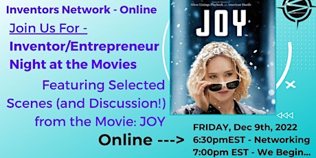 Inventor/Entrepreneur Night at the Movies Feat. JOY @ Inventors Network
