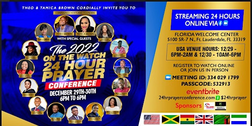 THE  2022 ON THE WATCH 24 HOUR PRAYER CONFERENCE