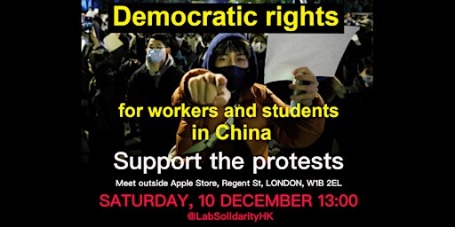 Freedom for workers in China  - support the protests