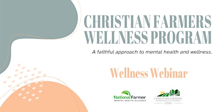 Image principale de Christian Farmers Wellness Program: Wellness Webinar