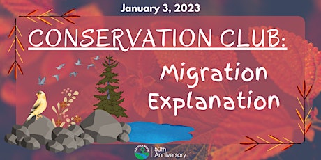 Conservation Club: Migration Explanation