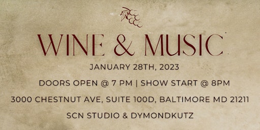 Wine & Music - Presented by SCN Studio & Dymondkutz