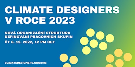 Setkání Climate Designers CZ & SK #7