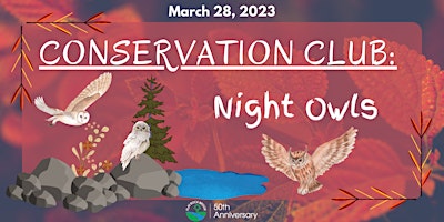 Conservation Club: Night Owls