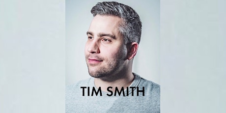 Hideout Comedy presents Tim Smith!