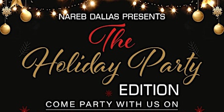 The Holiday Party Edition - NAREB