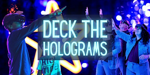 Deck The Holograms - San Francisco