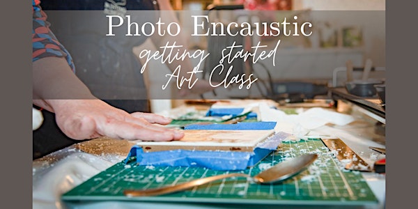 Art Class: Getting started with Photo Encaustic