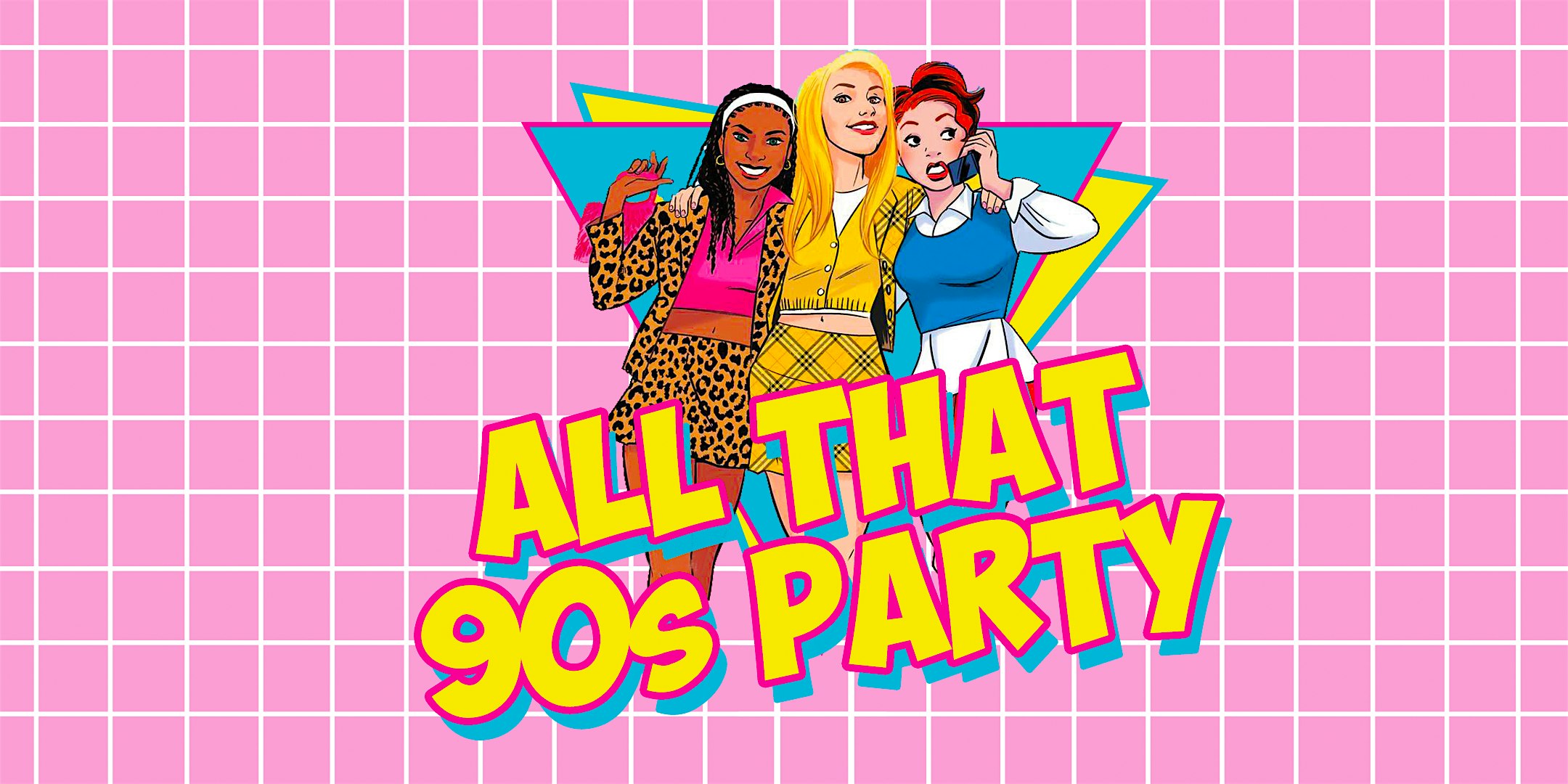 All That 90s Party - L.A.