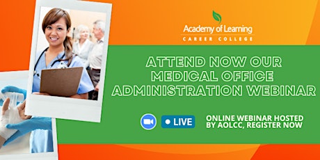 Attend now AOLCC's Medical Office Administration Webinar