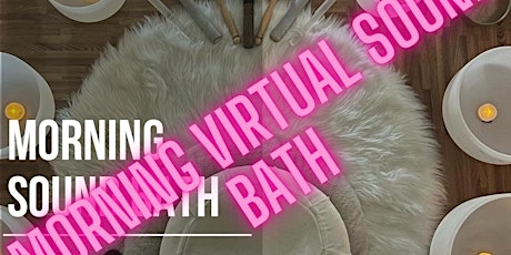 Virtual Morning Sound Bath