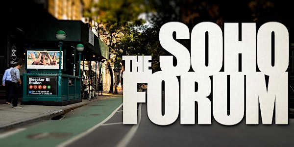 Soho Forum's Bastiat Society Salon with Larry White