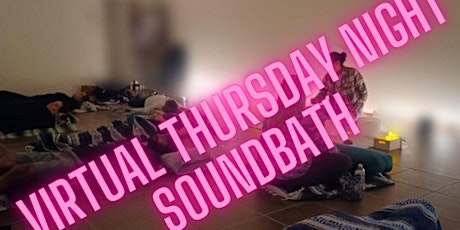Virtual Thursday Night Sound Bath