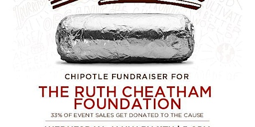 Chipotle Fundraising Night for The Ruth Cheatham Foundation