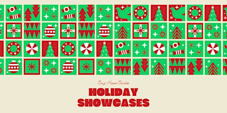 Holiday Showcase #1 | 1:30-3PM