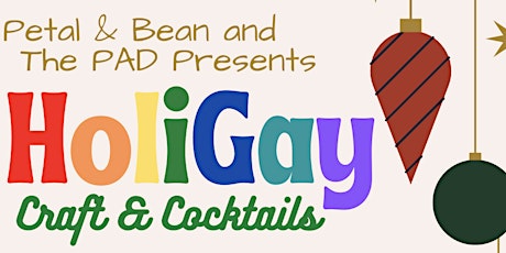 HoliGay Craft & Cocktails