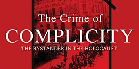 The Crime of Complicity: Bystanders and the Duty to Act primary image