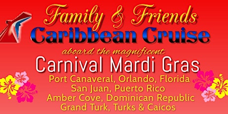 Family & Friends Caribbean Cruise