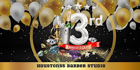 Houston55 Barber Studio  Anniversary Party