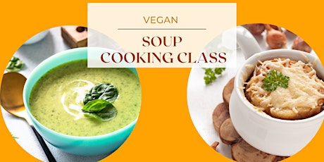 Virtual Vegan soups cooking class