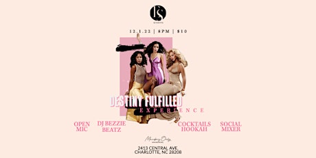 Eclectic Soul Sessions | Destiny Fulfilled Experience | w/ DJ Bezzie Beatz
