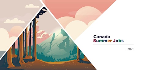 Canada Summer Jobs 2023  Info Sessions - Western Canada and Territories
