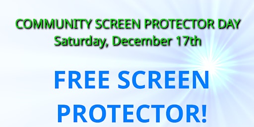 Community Screen Protector Day