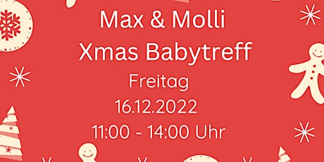 Max & Molli Xmas Babytreff