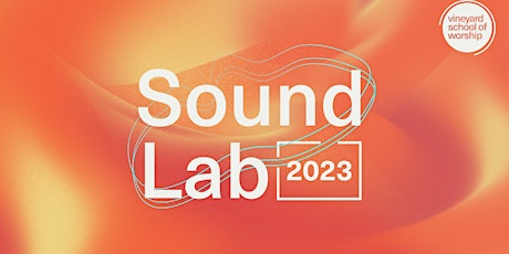 Image principale de Sound Lab 2023