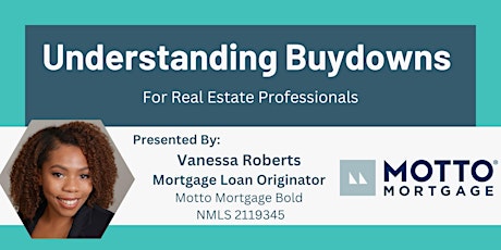 Understanding Buydowns for Real Estate Agents