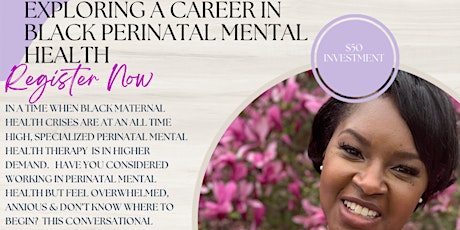 Exploring A Career in Black Perinatal Mental Health