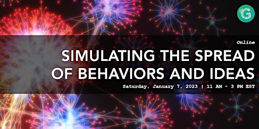 Simulating the Spread of Behaviors and Ideas